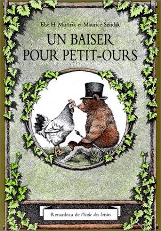 Maurice Sendak, Else Holmelund Minarik: Un Baiser Pour Petit-Ours (Hardcover, French language, 2002, Distribooks)