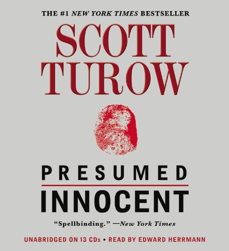 Scott Turow, Edward Herrmann: Presumed Innocent (AudiobookFormat, 2010, Grand Central Publishing)