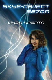 Linda Nagata: Skye Object 3270a (Paperback, Mythic Island Press LLC)