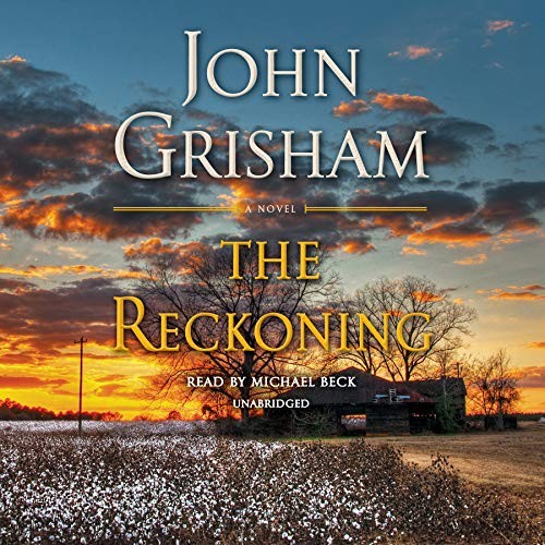 John Grisham: The Reckoning (AudiobookFormat, 2018, Random House Audio)