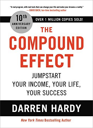 Darren Hardy: The Compound Effect (Hardcover, 2020, Hachette Go)