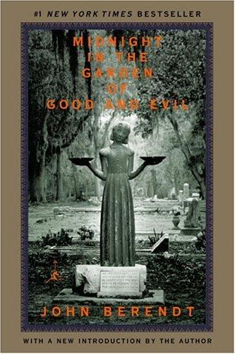 John Berendt: Midnight in the Garden of Good and Evil (Hardcover, 2005, Modern Library)