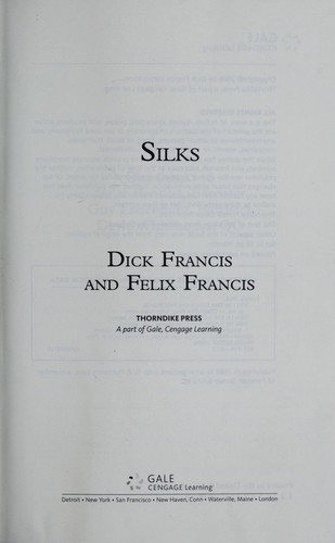 Dick Francis: Silks (2008, Thorndike Press)