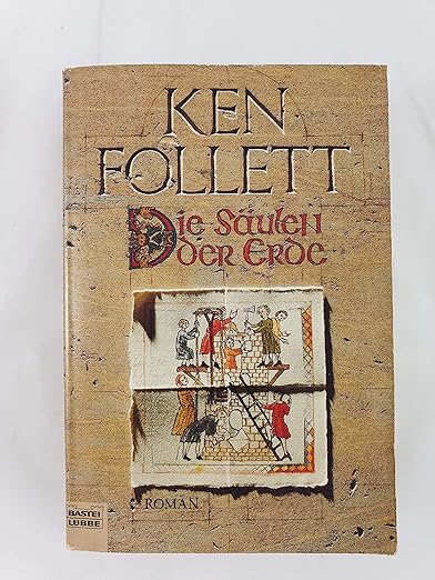 Ken Follett: Die Säulen der Erde (German language, Bastei Lübbe)