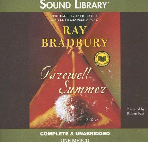 Ray Bradbury: Farewell Summer (AudiobookFormat, 2006, Sound Library)