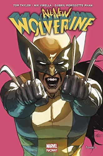 Tom Taylor: All-New Wolverine Tome 3 (French language)