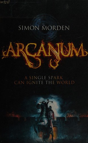 Simon Morden: Arcanum (2014, Orbit)