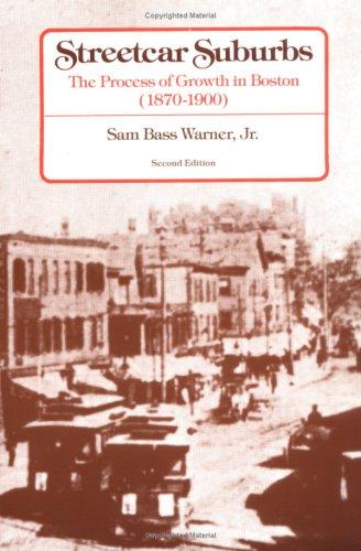 Sam Bass, Jr. Warner: Streetcar Suburbs (Paperback, 2004, Harvard University Press)