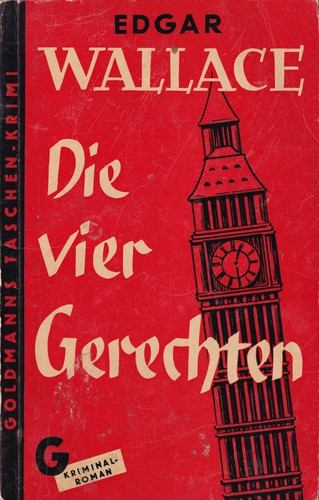 Edgar Wallace: Die vier Gerechten (German language, 1954, Wilhelm Goldmann Verlag)