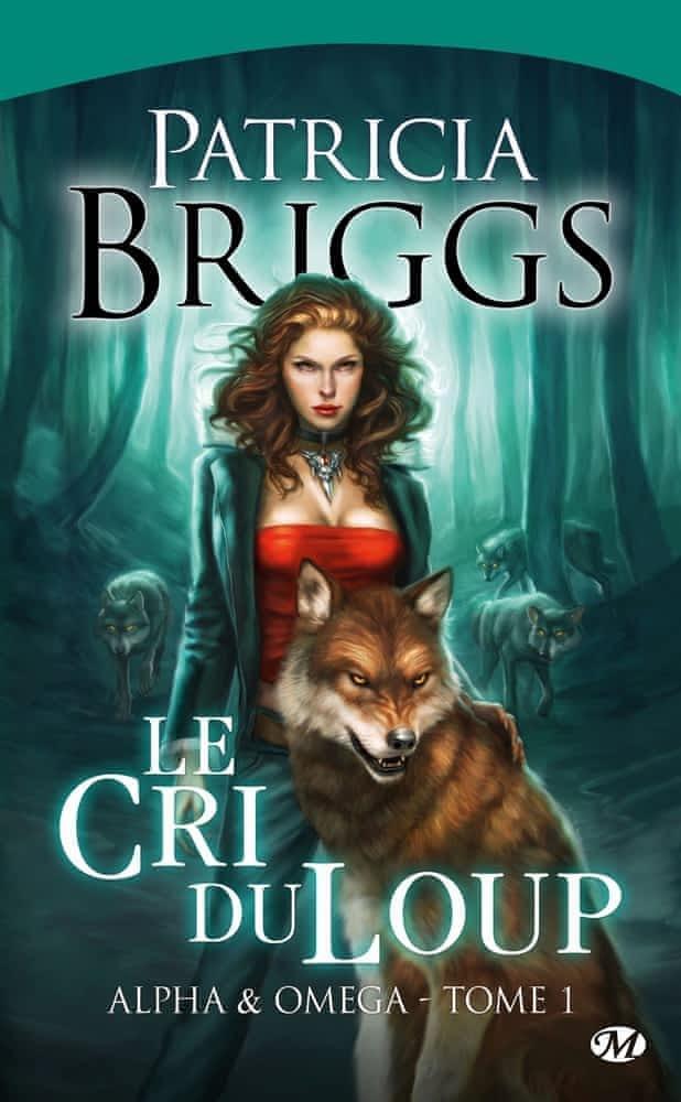 Patricia Briggs: Le cri du loup (French language, Milady)