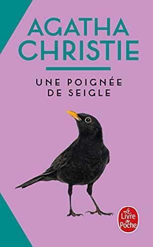 Agatha Christie: Une poignée de seigle (Paperback, French language, 1984, Librairie de Champs-Elysees)