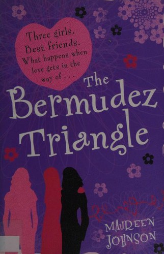 Maureen Johnson: The Bermudez Triangle (Paperback, 2005, Puffin Books)