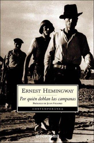 Ernest Hemingway: Por quién doblan las campanas (Paperback, Spanish language, 2006, Debolsillo)