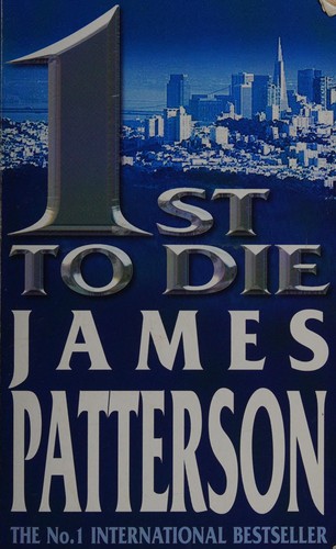James Patterson: 1st to die (2001, Headline)
