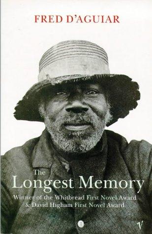 Fred D'Aguiar      : Longest Memory (Paperback, 1995, VINTAGE (RAND))