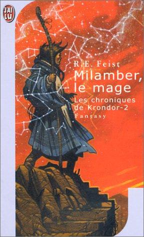 Raymond E. Feist, Antoines Ribes: Les Chroniques de Krondor 2  (Paperback, French language, 2001, J'ai lu)