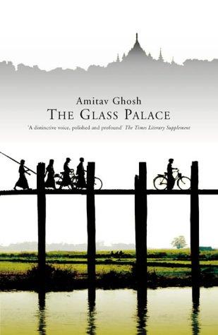 Amitav Ghosh: The Glass Palace (Hardcover, 2000, Trafalgar Square)