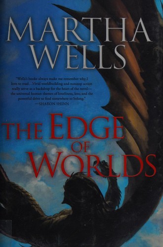Martha Wells: The edge of worlds (2016)