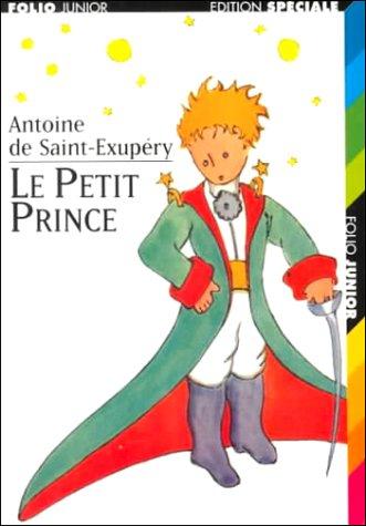 Antoine de Saint-Exupéry: Le petit prince (Paperback, French language, 1997, Gallimard)