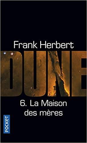 Frank Herbert, Katherine Kellgren, Scott Brick, Jane Carr, Euan Morton: Le cycle de Dune Tome 6 (French language, 2012, Presses Pocket)