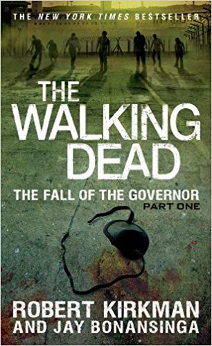 Robert Kirkman: The Walking Dead: the fall of the Governor : part one (2013)