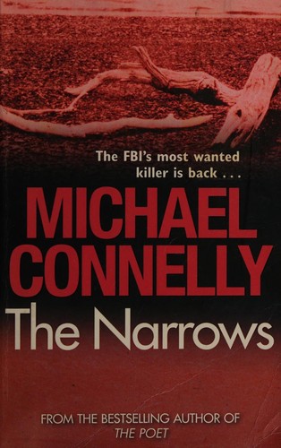 Michael Connelly: The Narrows (2009, Orion Books, Orion Publishing Group, Limited)