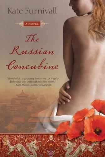 Kate Furnivall: The Russian concubine (Paperback, 2007, Berkley Books)