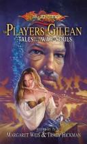 Margaret Weis, Tracy Hickman: The players of Gilean (2003, Wizards of the Coast)