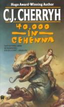 C.J. Cherryh: Forty Thousand in Gehenna (Alliance-Union Universe) (Paperback, 1984, DAW)