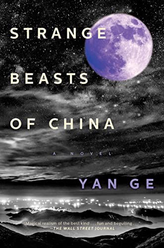 Jeremy Tiang, Yan Ge: Strange Beasts of China (2022, Melville House Publishing, Melville House)