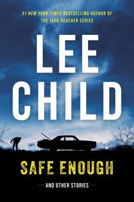 Lee Child: Safe Enough (2024, Penzler Publishers)