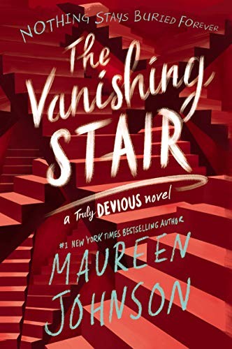 Maureen Johnson: Vanishing Stair (2019, HarperCollins Publishers, Katherine Tegen Books)