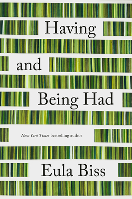 Eula Biss: Having and Being Had (2021, Faber & Faber, Limited)