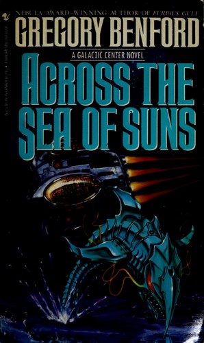 Gregory Benford: Across the Sea of Suns (Paperback, 1987, Spectra)