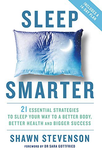 Shawn Stevenson: Sleep Smarter (Paperback, 2019, HAY HOUSE INDIA)