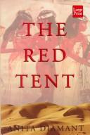 Anita Diamant: The red tent (2000, Compass Press)