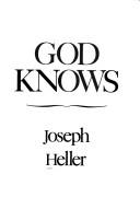 Joseph Heller: God knows (1984, Knopf, Distributed by Random House)