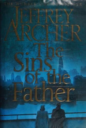 Jeffrey Archer: The Sins of the Father (Hardcover, 2012, Macmillan)