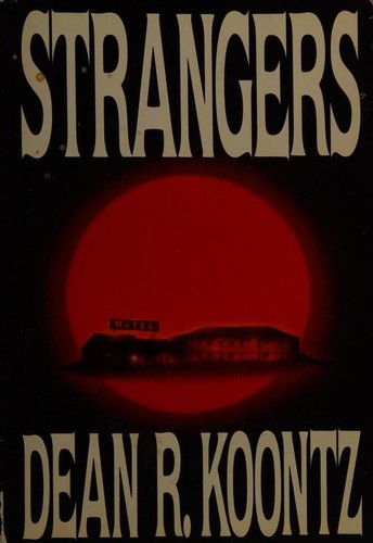 Dean R. Koontz: Strangers (1986, G. P. Putnam's Sons)