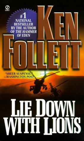 Ken Follett: Lie down with lions (1986, Signet)