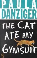 Paula Danziger: The Cat Ate My Gymsuit (Paperback, 2000, Listening Library)