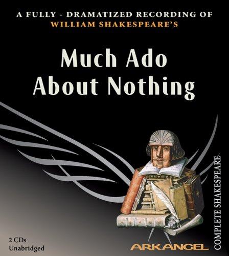 William Shakespeare: Much Ado About Nothing (AudiobookFormat, 2006, The Audio Partners)