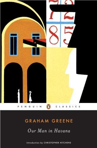 Graham Greene: Our Man in Havana (Penguin Classics) (2007, Penguin Classics)