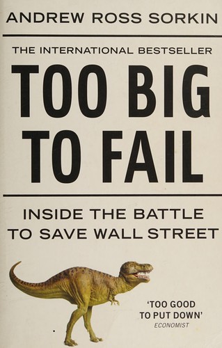 Andrew Ross Sorkin: Too Big to Fail (Paperback, 2009, Allen Lane)