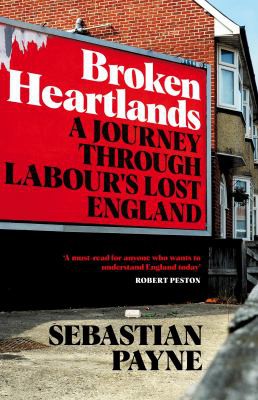 Sebastian Payne: Broken Heartlands (2021, Pan Macmillan)