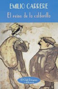 Emilio Carrere: El reino de la calderilla (2006, Valdemar)