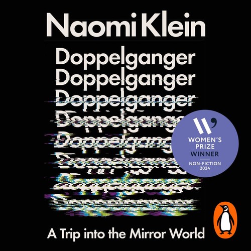 Naomi Klein, Naomi Klein: Doppelganger (AudiobookFormat, 2023, Penguin Books Ltd)