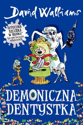 Tony Ross, David Walliams, David Walliams: Demoniczna Dentystka (Paperback, Polish language, 2015, Dom Wydawniczy Mała Kurka)