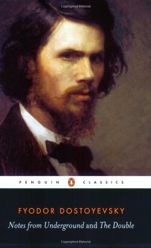 Fyodor Dostoevsky: Notes from underground ; The double (2003, Penguin Books)