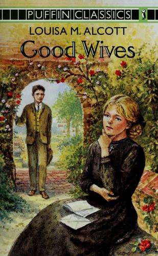 Louisa May Alcott: Good Wives (1983, Puffin)